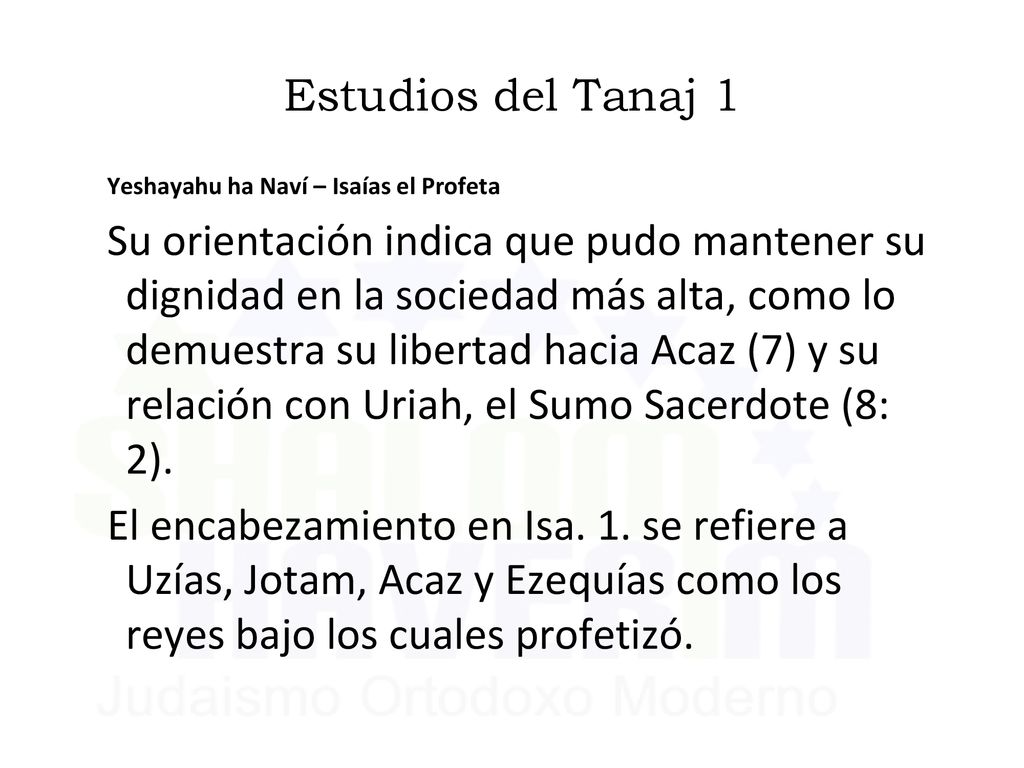 Estudios del Tanaj 1 Yeshayahu ha Naví – Isaías el Profeta.