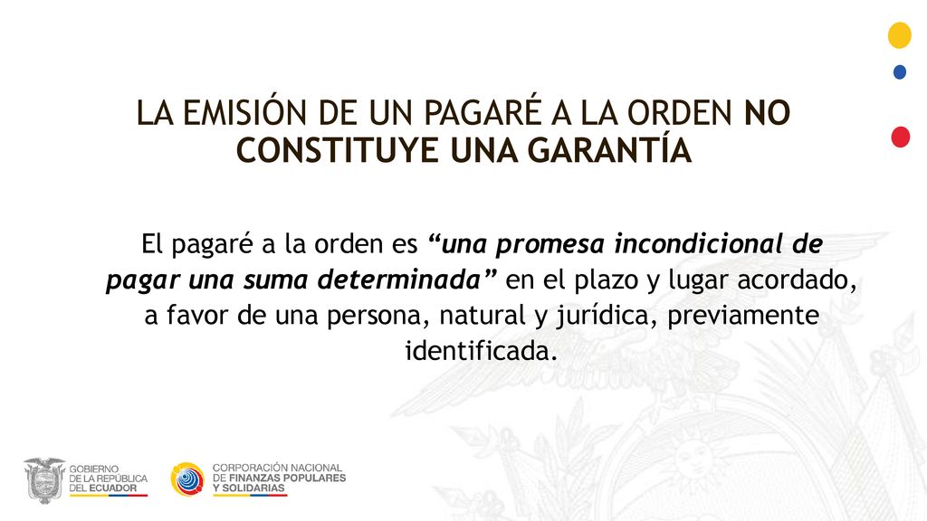 LA EMISIÓN DE UN PAGARÉ A LA ORDEN NO CONSTITUYE UNA GARANTÍA