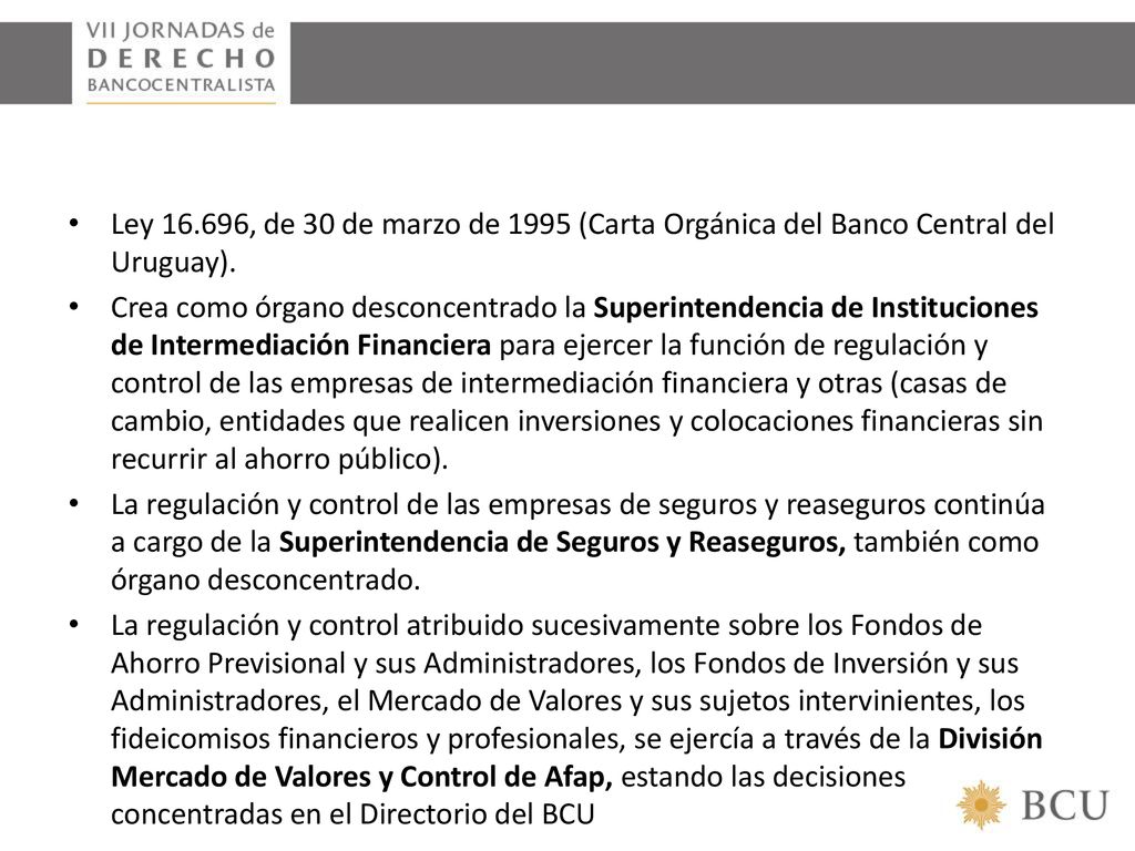 Ley , de 30 de marzo de 1995 (Carta Orgánica del Banco Central del Uruguay).