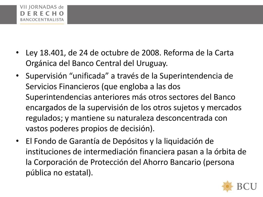 Ley , de 24 de octubre de Reforma de la Carta Orgánica del Banco Central del Uruguay.