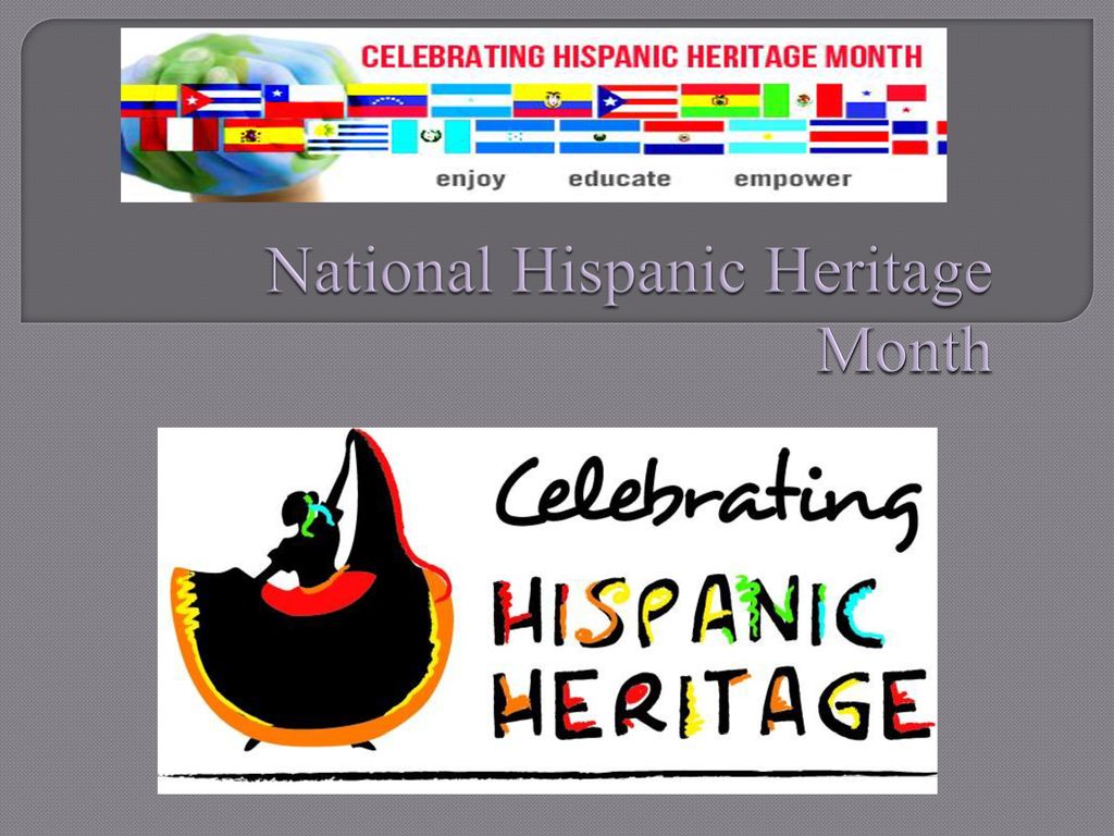 National Hispanic Heritage Month