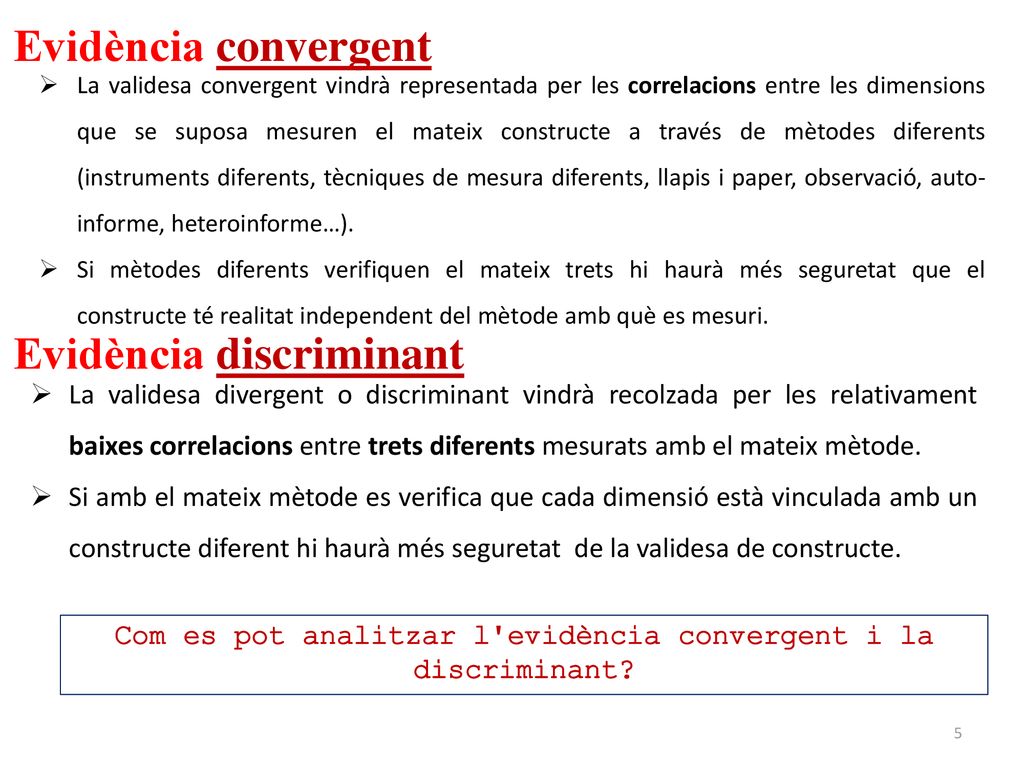 Com es pot analitzar l evidència convergent i la discriminant
