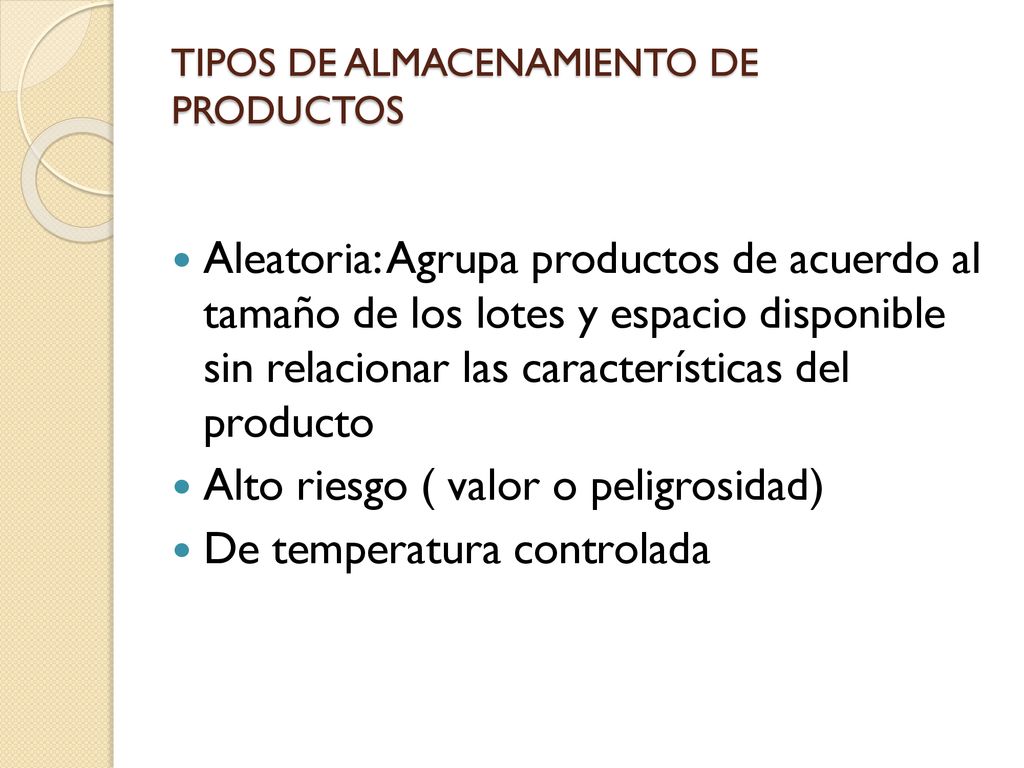 TIPOS DE ALMACENAMIENTO DE PRODUCTOS