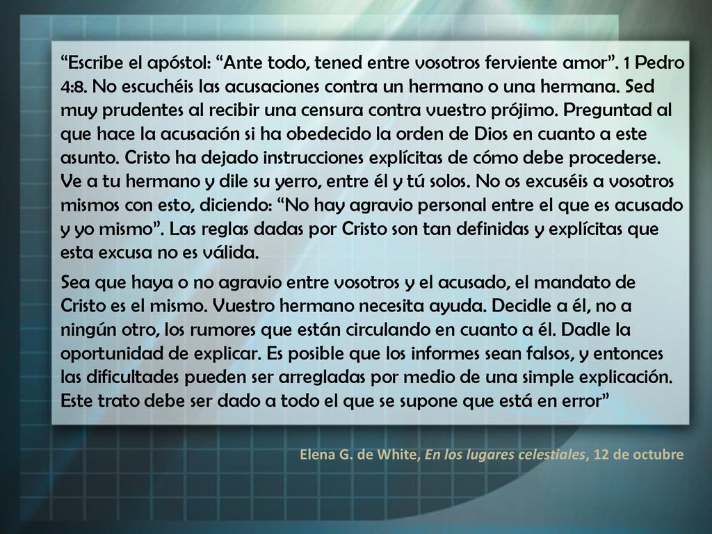 Escribe el apóstol: Ante todo, tened entre vosotros ferviente amor