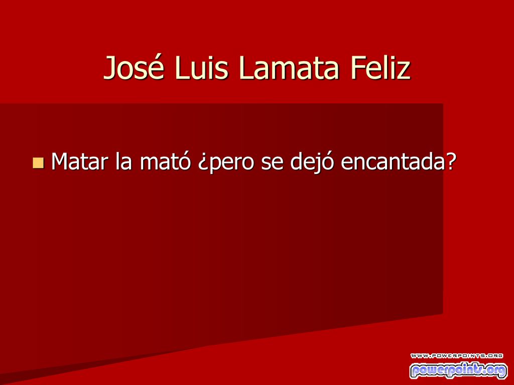 José Luis Lamata Feliz Matar la mató ¿pero se dejó encantada