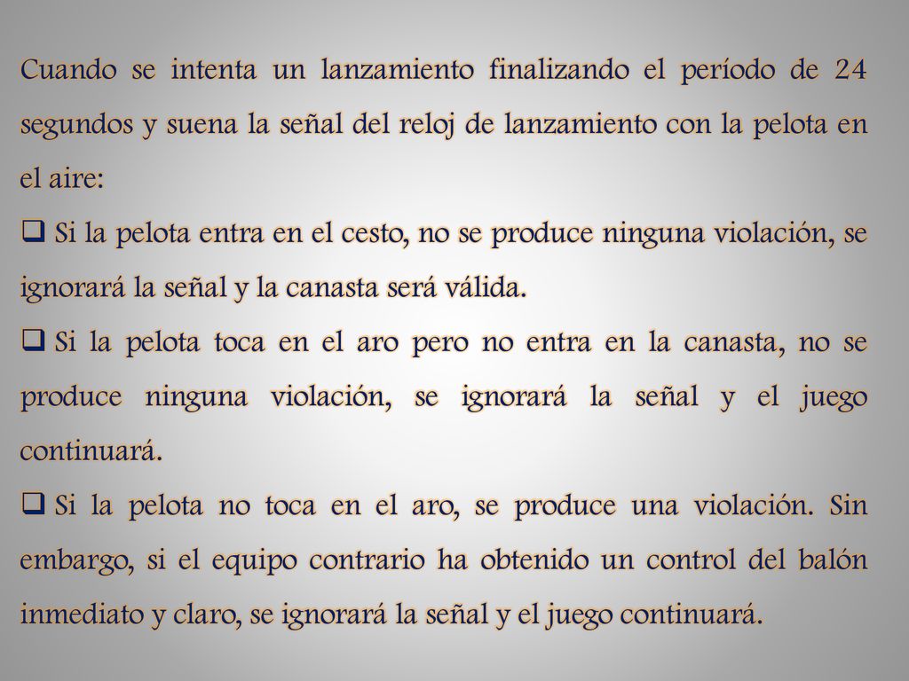 Cuando se intenta un lanzamiento finalizando el período de 24 segundos y suena la señal del reloj de lanzamiento con la pelota en el aire: