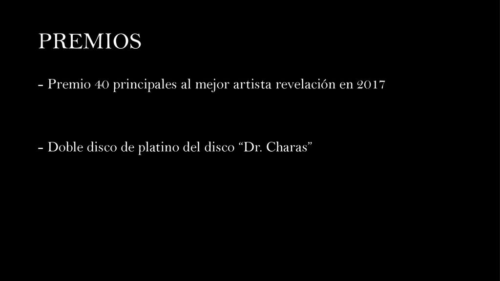 PREMIOS Premio 40 principales al mejor artista revelación en 2017