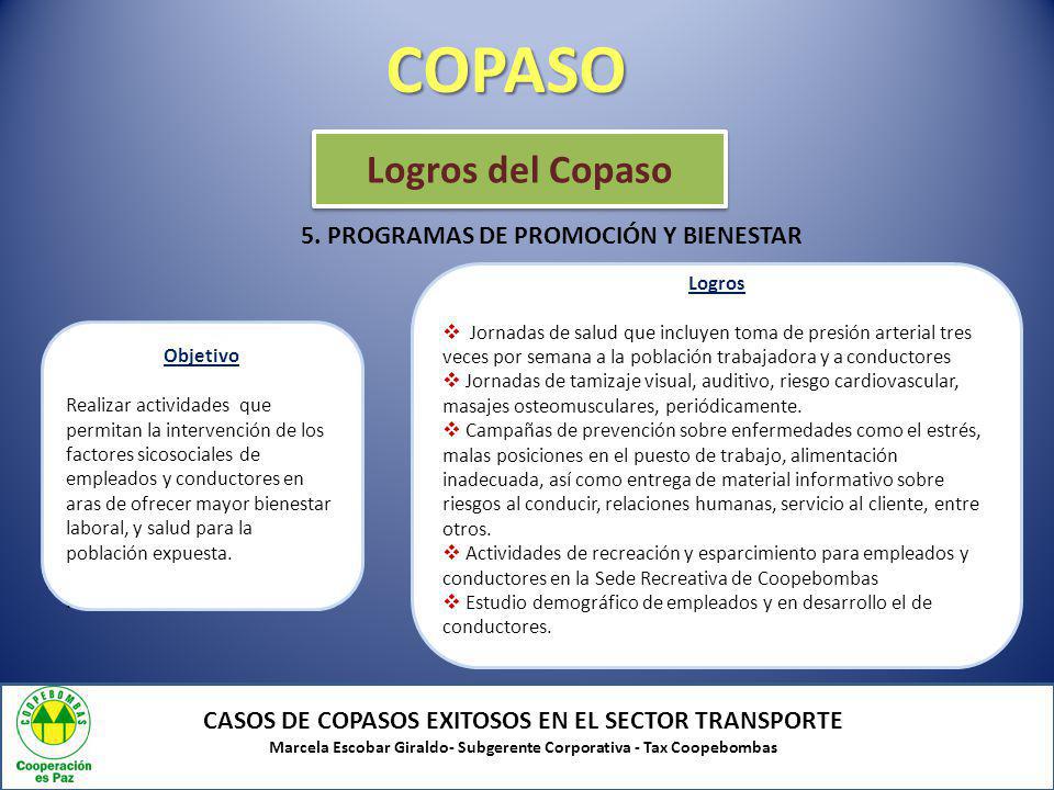 COPASO Logros del Copaso 5. PROGRAMAS DE PROMOCIÓN Y BIENESTAR