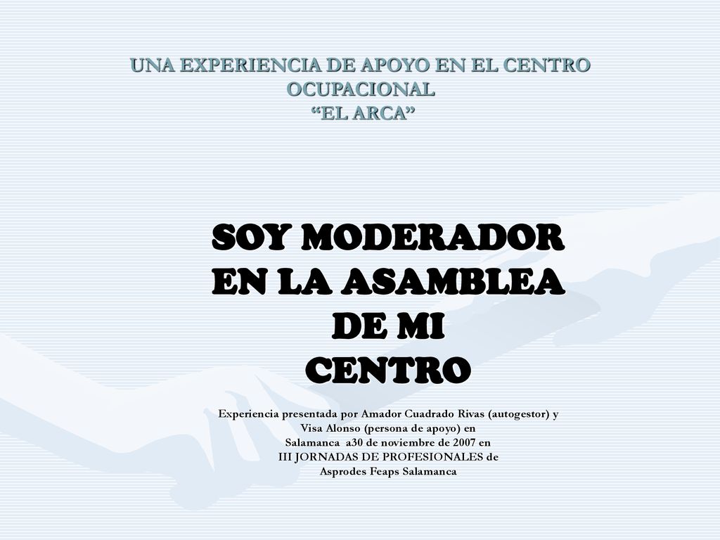 UNA EXPERIENCIA DE APOYO EN EL CENTRO OCUPACIONAL EL ARCA