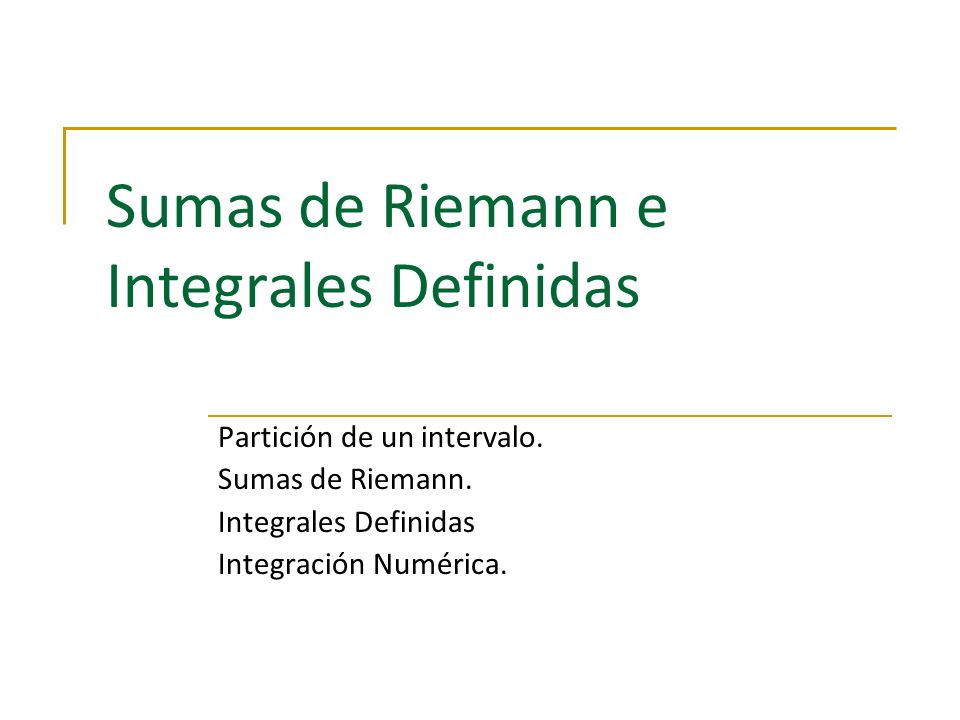 Sumas de Riemann e Integrales Definidas