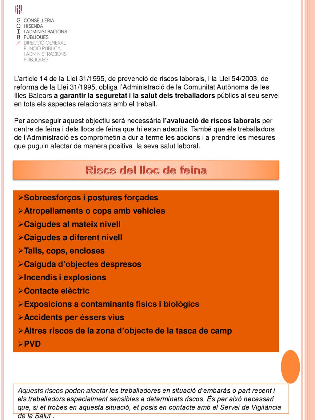 Riscs del lloc de feina Sobreesforços i postures forçades