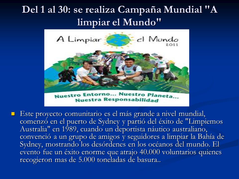 Del 1 al 30: se realiza Campaña Mundial A limpiar el Mundo