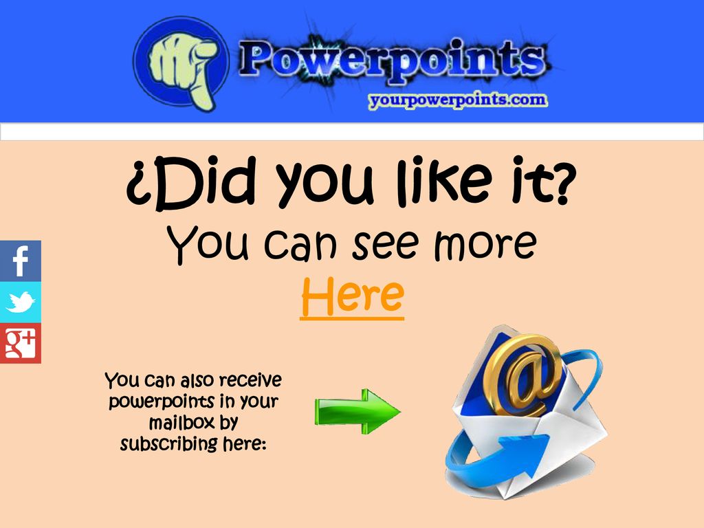 You can also receive powerpoints in your mailbox by subscribing here: