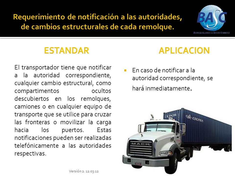 Requerimiento de notificación a las autoridades, de cambios estructurales de cada remolque.