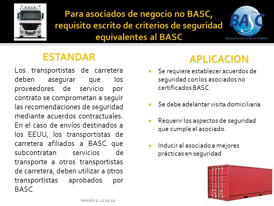 Para asociados de negocio no BASC, requisito escrito de criterios de seguridad equivalentes al BASC