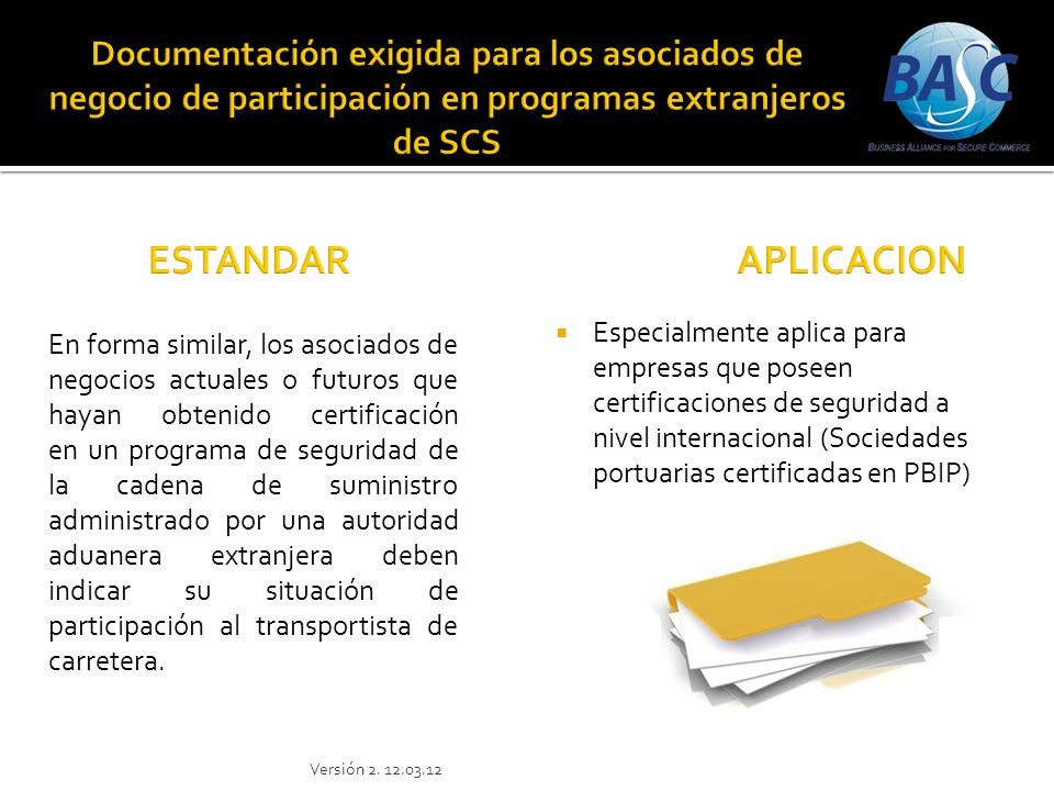 Documentación exigida para los asociados de negocio de participación en programas extranjeros de SCS