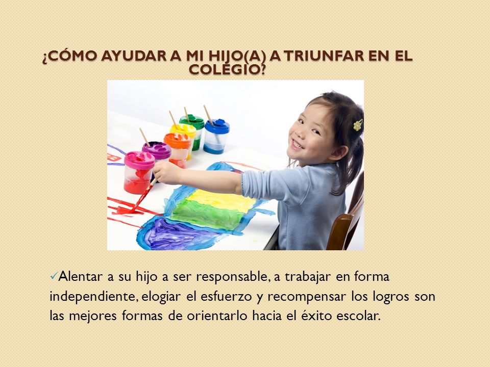 ¿Cómo ayudar a mi hijo(a) a triunfar en el colegio