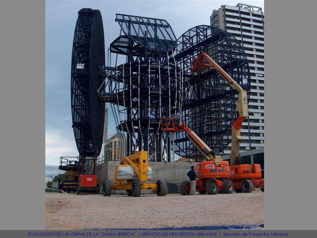 EVOLUCIÓN DE LAS OBRAS DE LA DAMA IBÉRICA / SERVICIO DE PROYECTOS URBANOS / Sección de Proyectos Urbanos