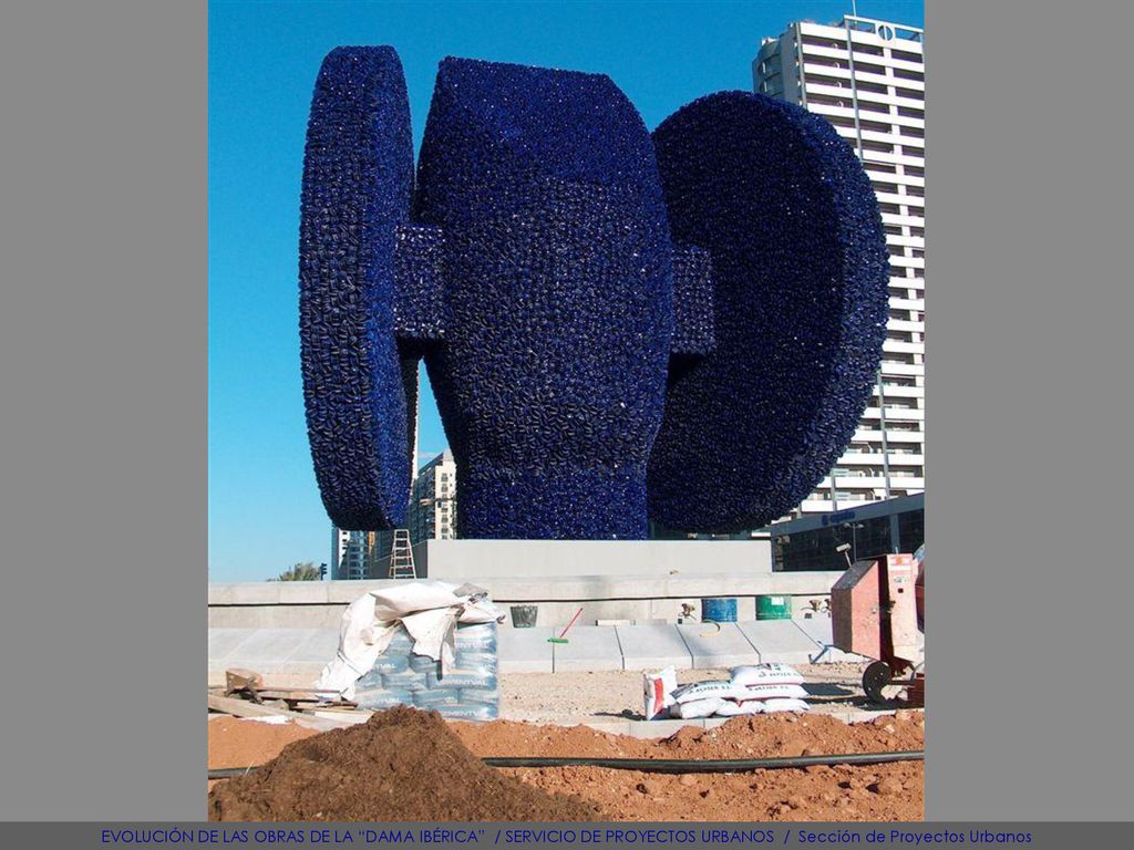 EVOLUCIÓN DE LAS OBRAS DE LA DAMA IBÉRICA / SERVICIO DE PROYECTOS URBANOS / Sección de Proyectos Urbanos