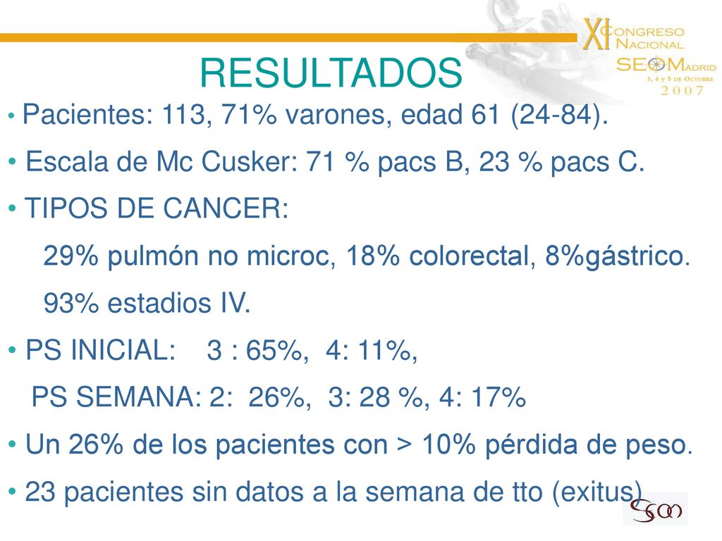 RESULTADOS Escala de Mc Cusker: 71 % pacs B, 23 % pacs C.