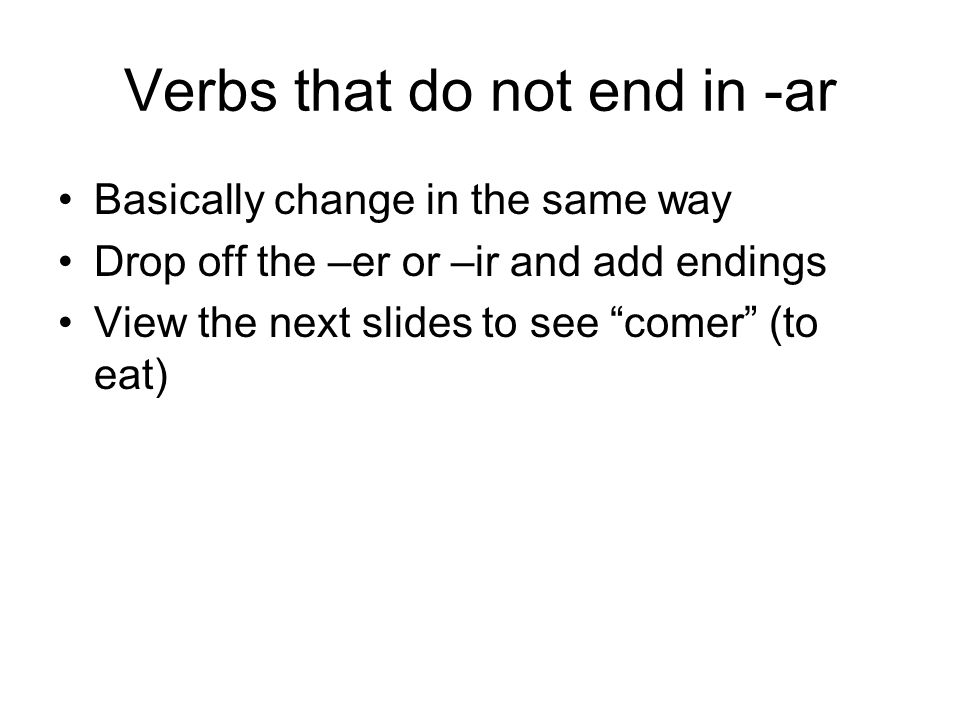 Verbs that do not end in -ar