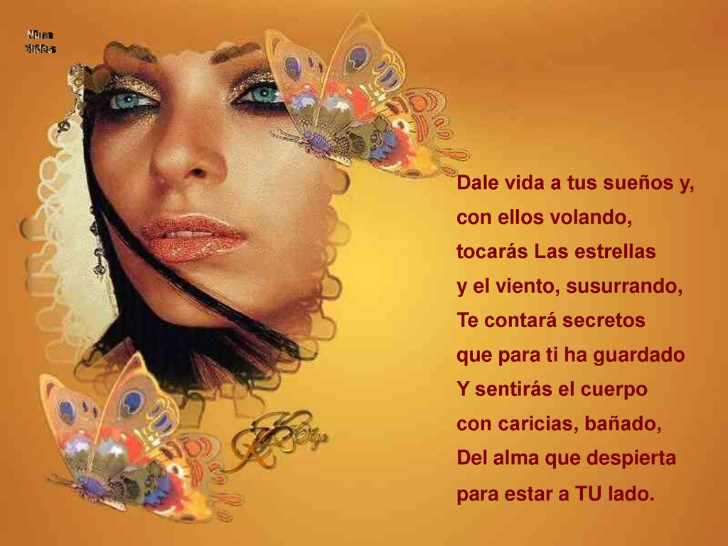 Dale vida a tus sueños y, con ellos volando, tocarás Las estrellas
