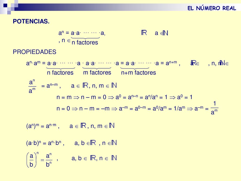 n = m  n – m = 0  a0 = an–n = an/an = 1  a0 = 1