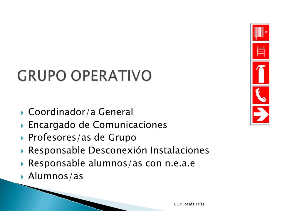 GRUPO OPERATIVO Coordinador/a General Encargado de Comunicaciones
