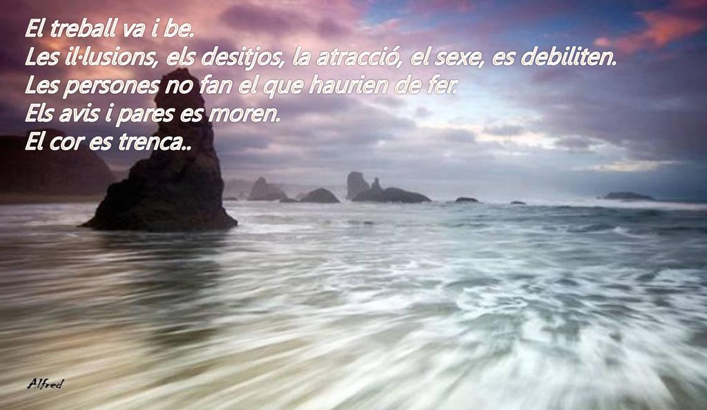 El treball va i be. Les il·lusions, els desitjos, la atracció, el sexe, es debiliten. Les persones no fan el que haurien de fer.