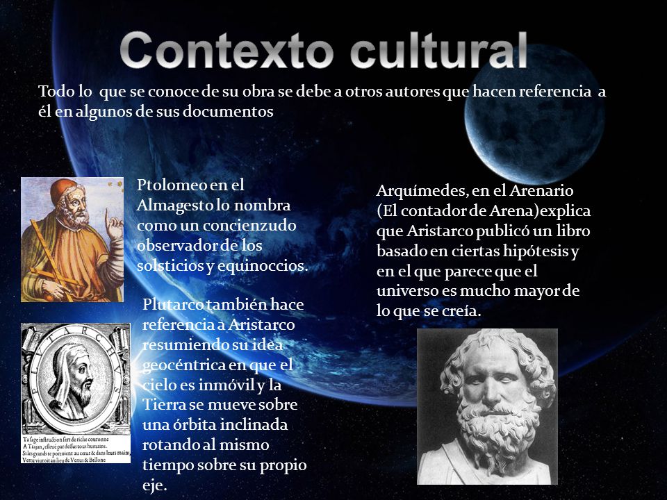 Contexto cultural Todo lo que se conoce de su obra se debe a otros autores que hacen referencia a él en algunos de sus documentos.