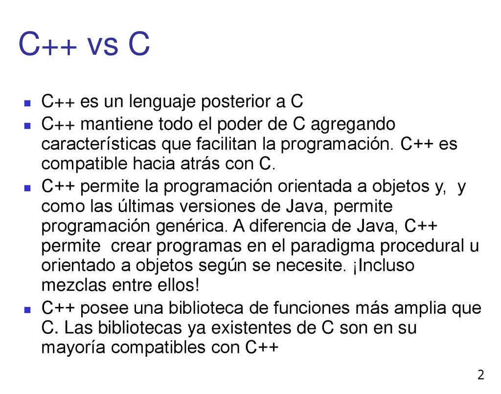 C++ vs C C++ es un lenguaje posterior a C