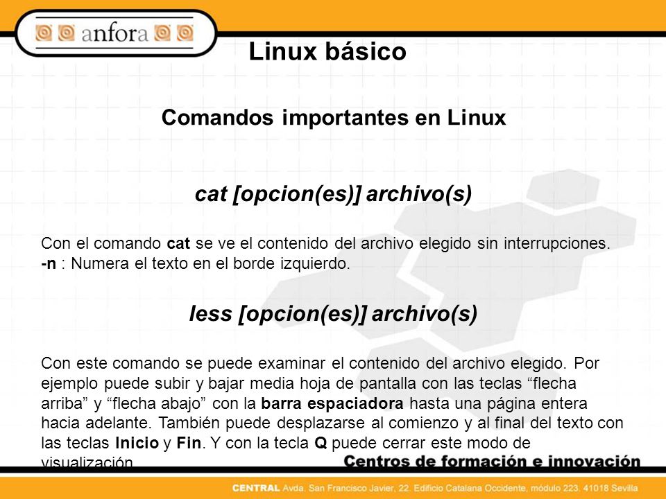 Linux básico Comandos importantes en Linux cat [opcion(es)] archivo(s)