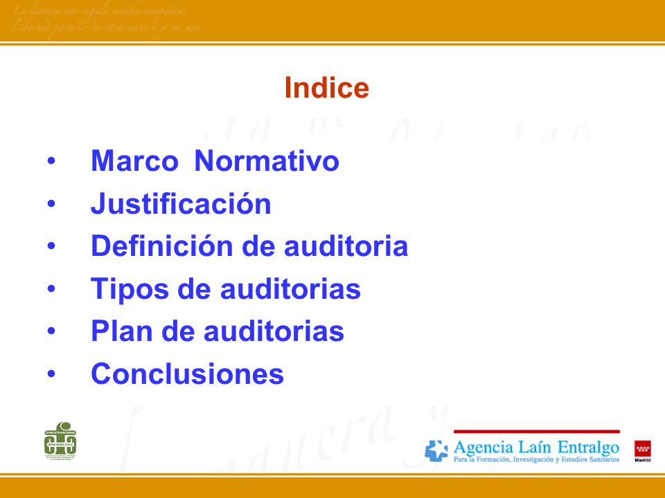 Indice Marco Normativo. Justificación. Definición de auditoria. Tipos de auditorias. Plan de auditorias.