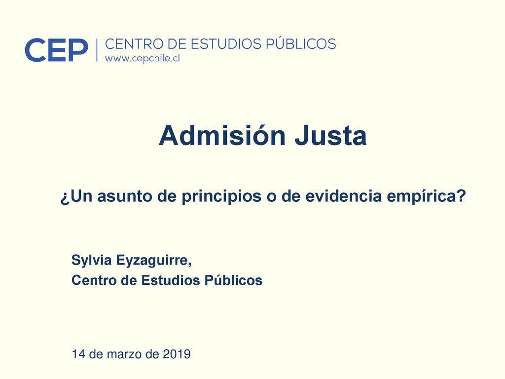 Admisión Justa ¿Un asunto de principios o de evidencia empírica