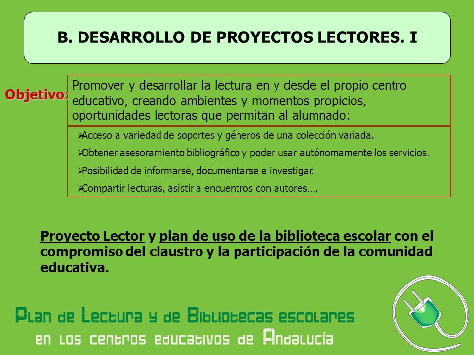 B. DESARROLLO DE PROYECTOS LECTORES. I