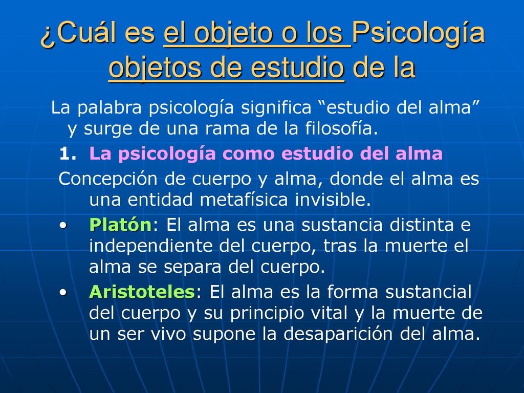 ¿Cuál es el objeto o los Psicología objetos de estudio de la