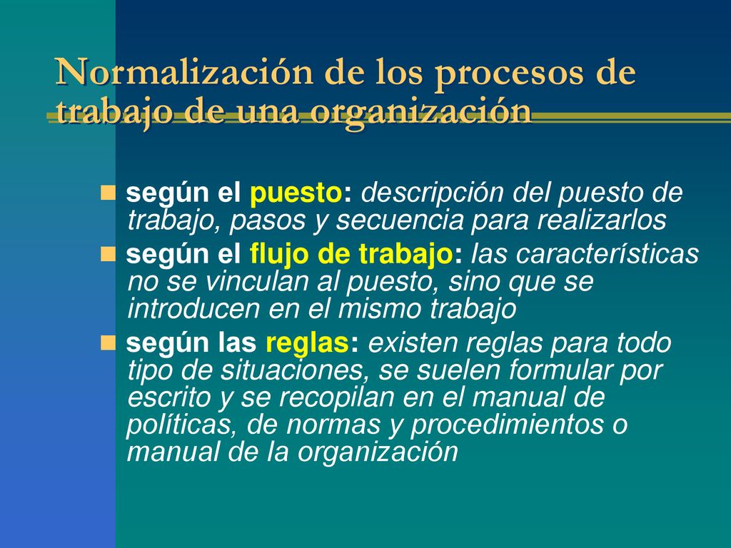 Normalización de los procesos de trabajo de una organización