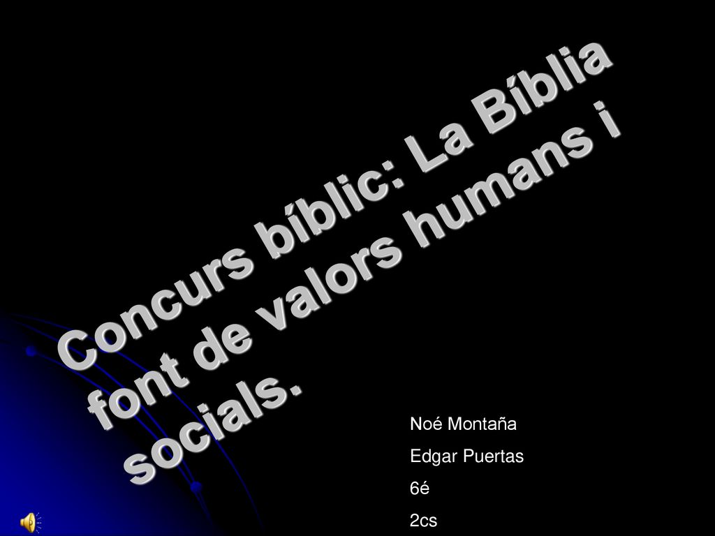 Concurs bíblic: La Bíblia font de valors humans i socials.