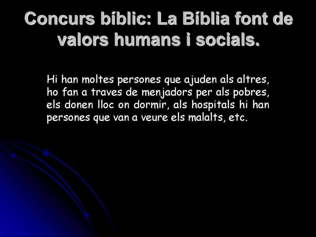 Concurs bíblic: La Bíblia font de valors humans i socials.