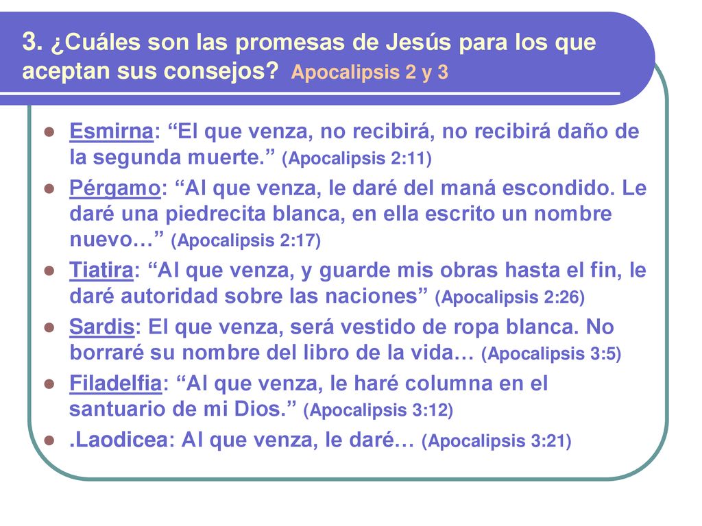 3. ¿Cuáles son las promesas de Jesús para los que aceptan sus consejos