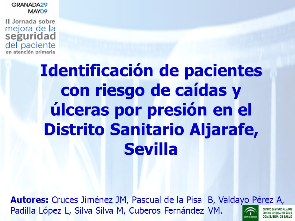 Identificación de pacientes con riesgo de caídas y úlceras por presión en el Distrito Sanitario Aljarafe, Sevilla