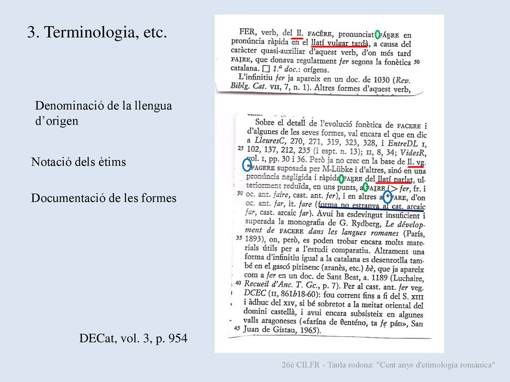 26è CILFR - Taula rodona: Cent anys d etimologia romànica