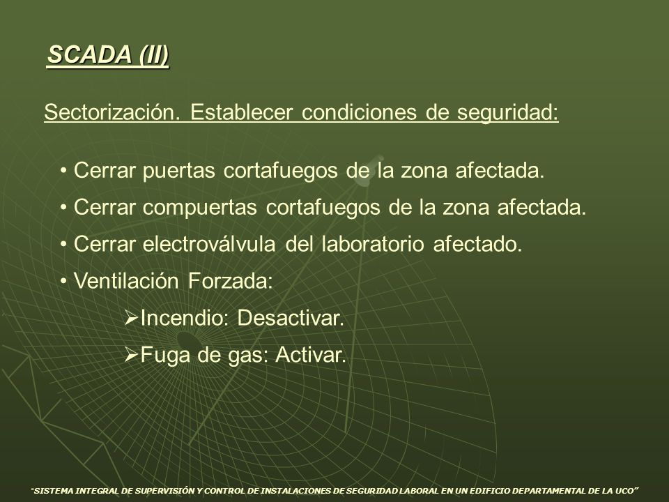 SCADA (II) Sectorización. Establecer condiciones de seguridad: