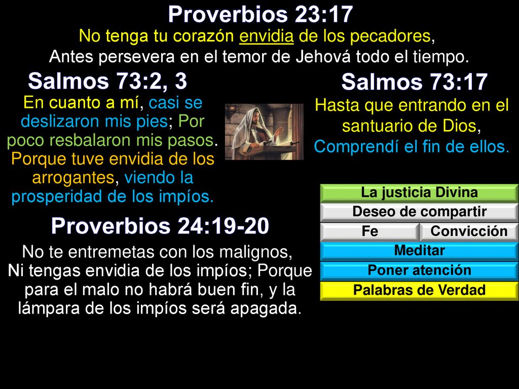Hasta que entrando en el santuario de Dios, Comprendí el fin de ellos.