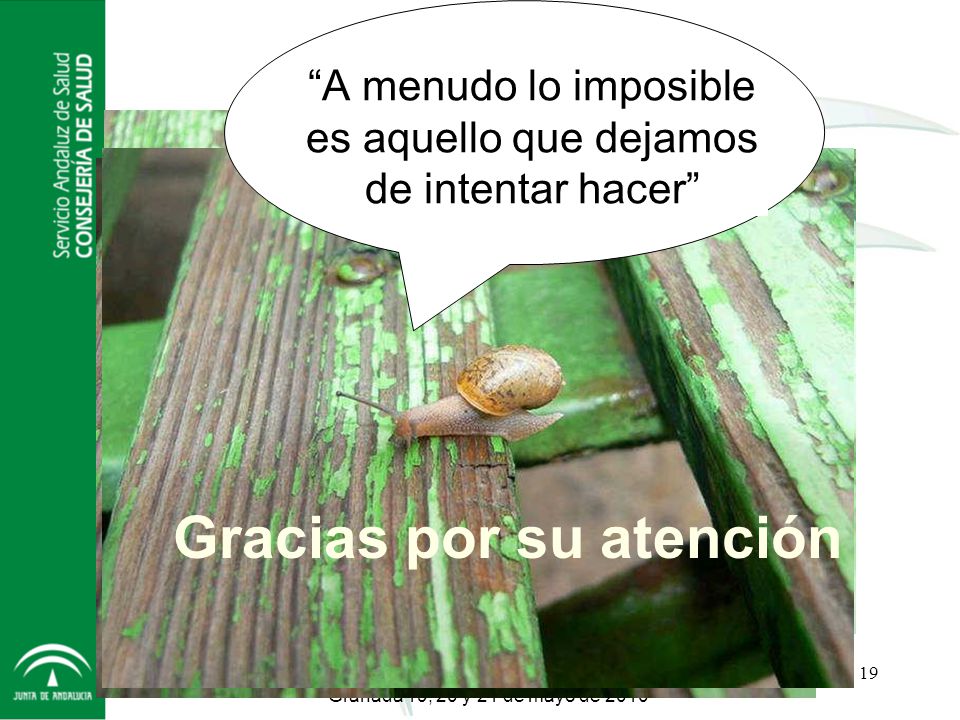 A menudo lo imposible es aquello que dejamos de intentar hacer