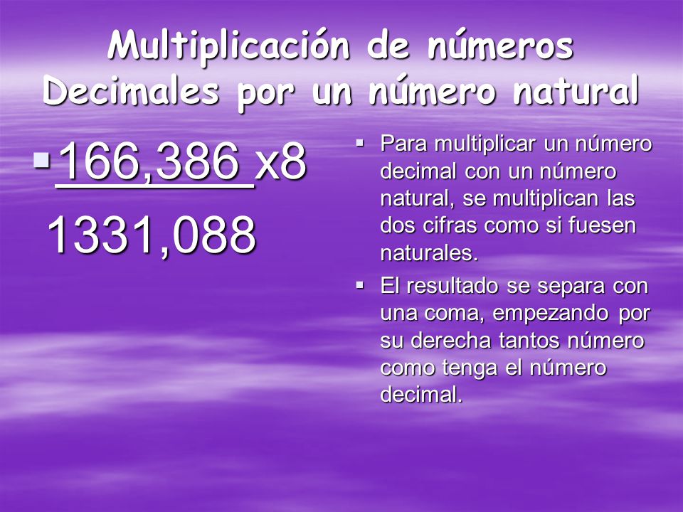 Multiplicación de números Decimales por un número natural