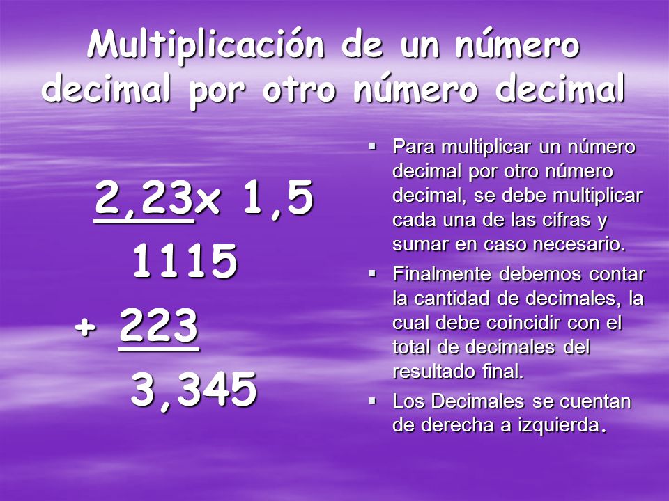 Multiplicación de un número decimal por otro número decimal