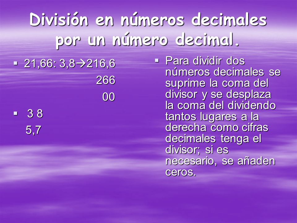 División en números decimales por un número decimal.