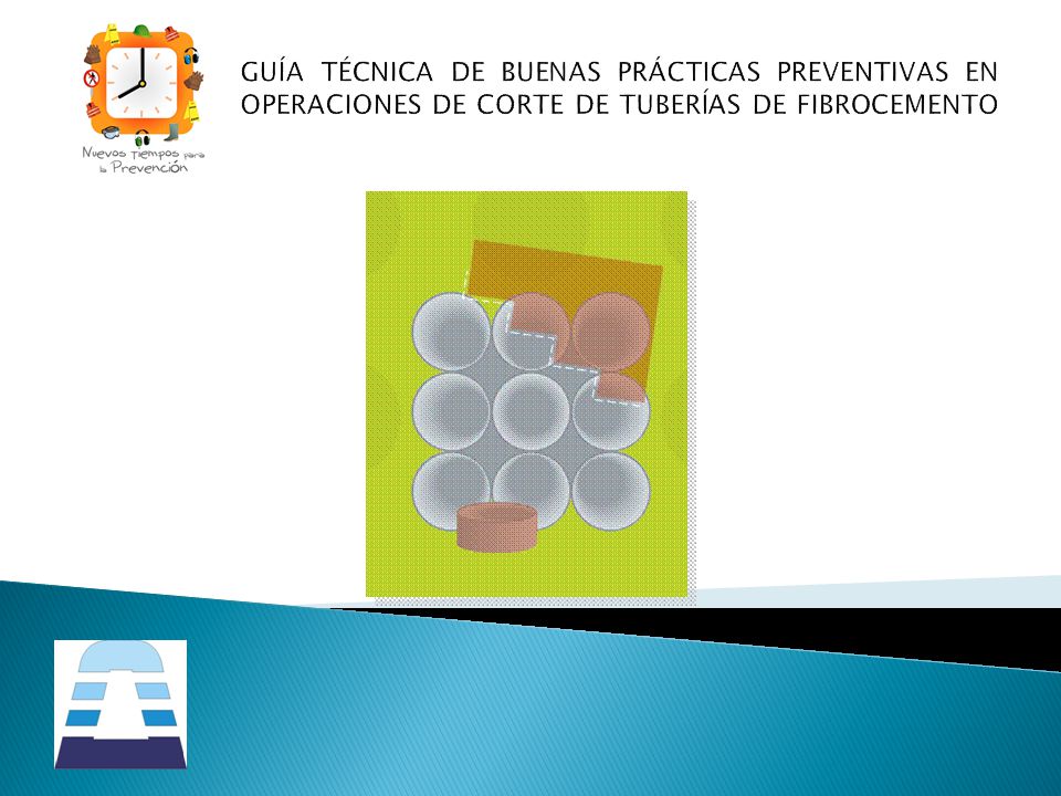 GUÍA TÉCNICA DE BUENAS PRÁCTICAS PREVENTIVAS EN OPERACIONES DE CORTE DE TUBERÍAS DE FIBROCEMENTO