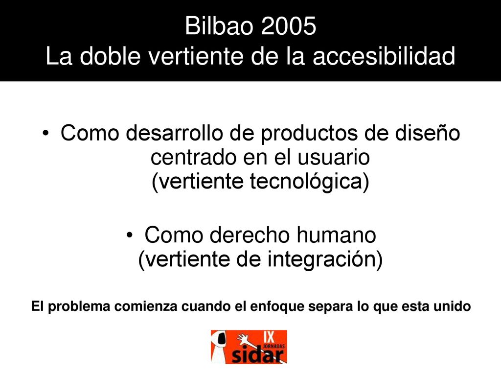 El problema comienza cuando el enfoque separa lo que esta unido